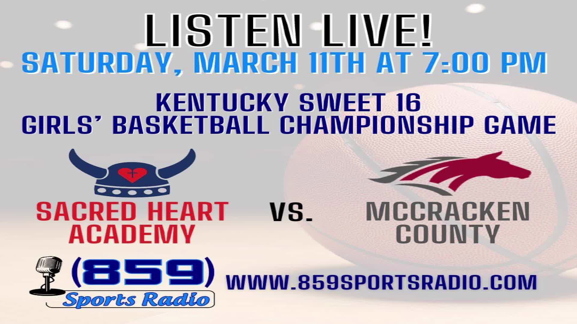 McCracken County vs Sacred Heart Girls KY Sweet 16 Finals